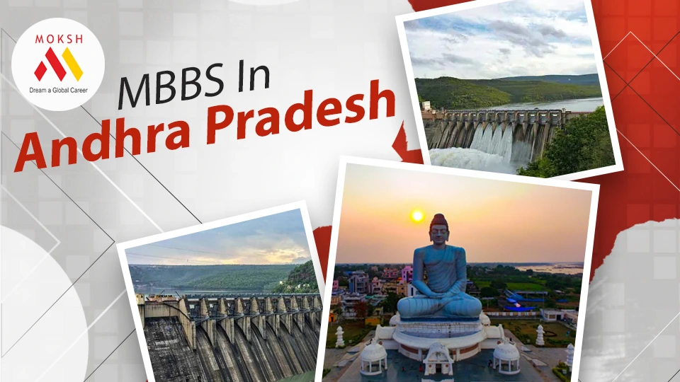 Andhra Pradesh MBBS Admission 2024 25 MOKSH Overseas